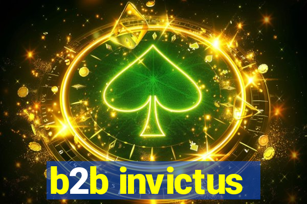 b2b invictus